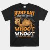 Hump Day Guess What Day It Is Camel Wednesday Unisex T-Shirt