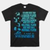 I Am A Swimmer Unisex T-Shirt Funny Swim Swimming Cool Practice Unisex T-Shirt