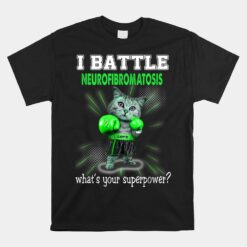 I Battle Neurofibromatosis Awareness Unisex T-Shirt