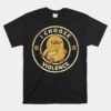 I Chose Violence Funny Duck Knife Meme Unisex T-Shirt