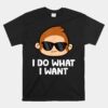 I Do What I Want Funny Monkey Unisex T-Shirt