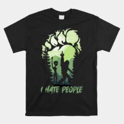 I Hate People Bigfoot Sasquatch Alien Unisex T-Shirt