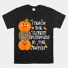 I Teach The Cutest Pumpkins In The Patch Leopard For Teacher Unisex T-Shirt