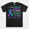 I Wear For Someone Who Meant World To Me Suicide Prevention Unisex T-Shirt