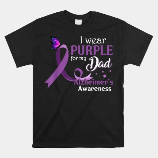 I Wear Purple For My Dad Alzheimer's Awareness Unisex T-Shirt