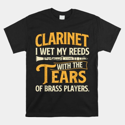 I Wet My Reeds With The Tears Of Brass Players Unisex T-Shirt