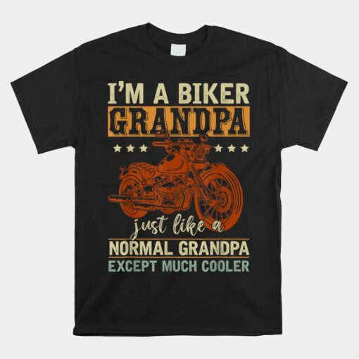 Im A Biker Grandpa Retired Papa Retirement  Unisex T-Shirt