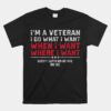 I'm A Veteran I Do What I Want Gotta Ask My Wife Husband Mom Unisex T-Shirt