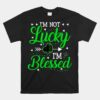 I'm Not Lucky I'm Blessed Plaid St Patrick's Day Unisex T-Shirt