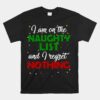 I'm On The Naughty List And I Regret Nothing Unisex T-Shirt