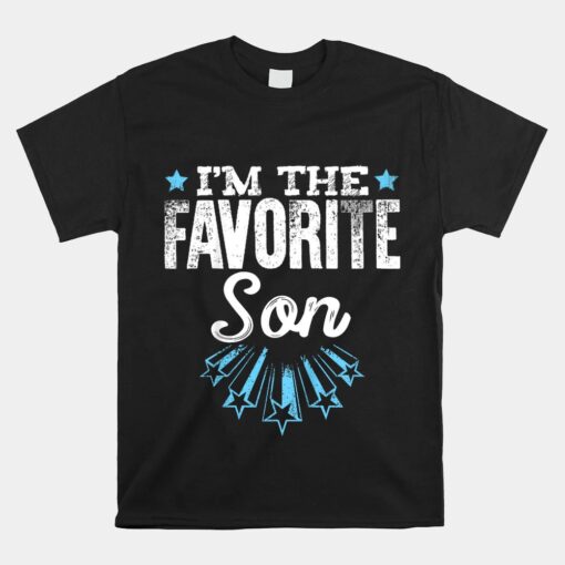 I'm The Favorite Son Unisex T-Shirt