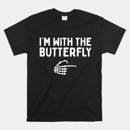 I'm With The Butterfly Halloween Unisex T-Shirt