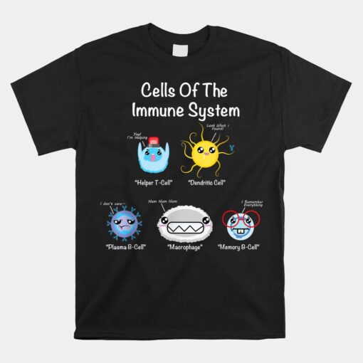 Immune System Cells Biology Science Humor Immunologist Unisex T-Shirt