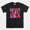 In My RBT Era Retro Applied Behavior Analysis ABA Unisex T-Shirt