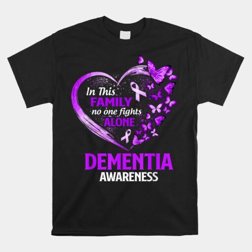 In This Family Nobody Fight Alone Dementia Awareness Purple Unisex T-Shirt