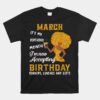 It's My Birthday Unisex T-Shirt Black Women March Pisces Aries Unisex T-Shirt