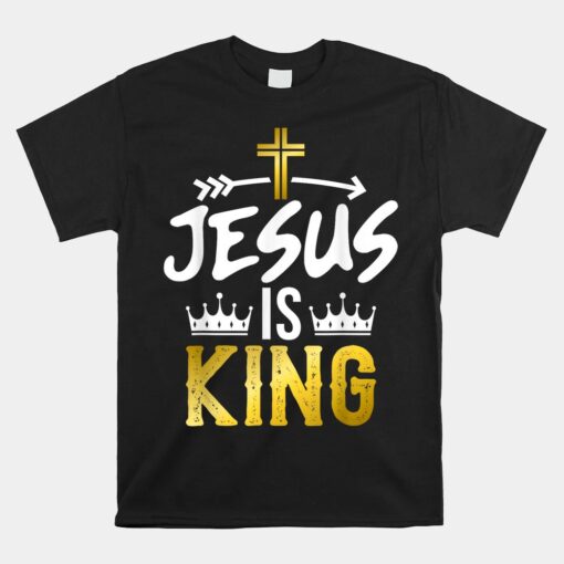 Jesus Is King Spiritual Symbol Crucifix Bible Reader Savior Unisex T-Shirt