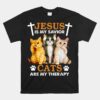 Jesus Is My Savior Cats Are My Therapy Christian Unisex T-Shirt