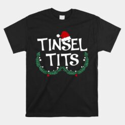 Jingle Balls Tinsel Tits Couples Christmas Matching Couple Unisex T-Shirt