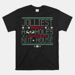 Jolliest Bunch Of A-holes Tee Funny Christmas Unisex T-Shirt