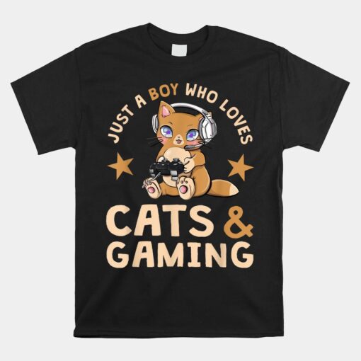 Just A Boy Who Loves Cats And Gaming Cute Gamer Cat Unisex T-Shirt