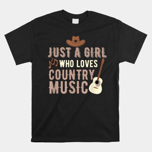 Just A Girl Who Loves Country Music Unisex T-Shirt