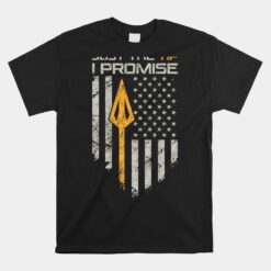 Just The Tip I Promise Bow Hunter Archery Unisex T-Shirt