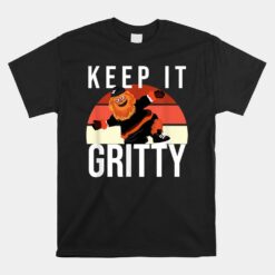 Keep It Gritty And Rock Philadelphia Unisex T-Shirt