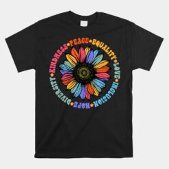 Kindness Peace Equality Love Hope Diversity Human Rights Unisex T-Shirt