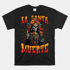 La Santa Muerte Sugar Skull La Catrina Cinco De Mayo Unisex T-Shirt