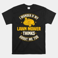 Lawn Mower Grass Cutter Rotary Yard Lawnmower Mowing Garden Unisex T-Shirt