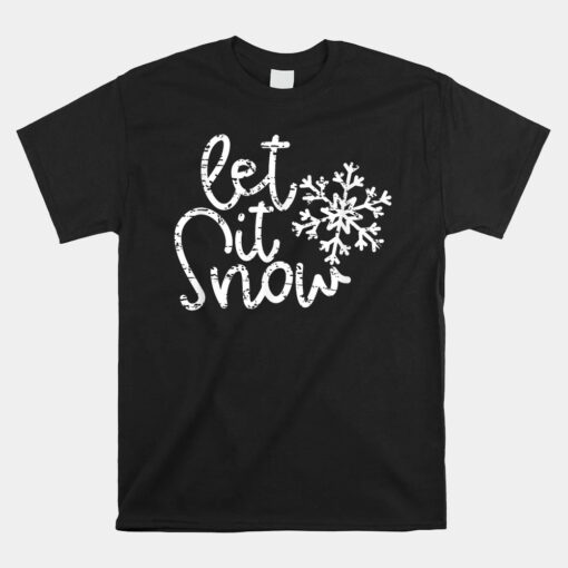 Let It Snow Christmas Snowflake Unisex T-Shirt