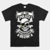 Let The Pirate Shenanigans Begin Jolly Roger Pirate Skull Unisex T-Shirt