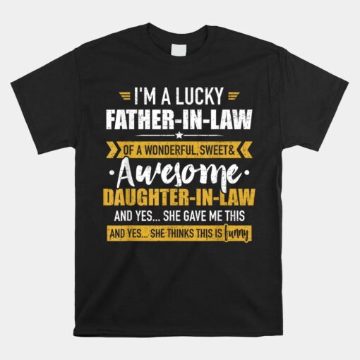Lucky Father-in-law Of Awesome Daughter-in-law Unisex T-Shirt