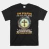 Man Of God The Reason I Am Old And Wise Is Because God Prote Unisex T-Shirt