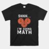 Math Lover Gym Weightlifting Funny Quote Workout Exercise Unisex T-Shirt