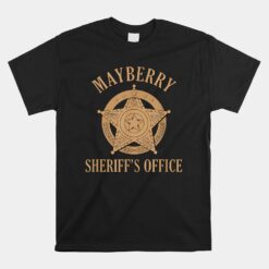 Mayberry Sheriff's Office Unisex T-Shirt