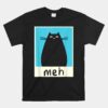 Meh Cat Unisex T-Shirt Meow Kitty Cat Lover Japanese Cat Kawaii Anime Unisex T-Shirt