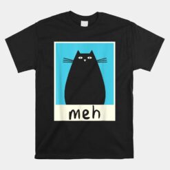 Meh Cat Unisex T-Shirt Meow Kitty Cat Lover Japanese Cat Kawaii Anime Unisex T-Shirt