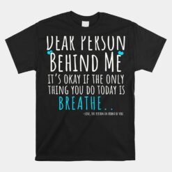 Mental Health And Suicide Prevention Awareness Person Behind Unisex T-Shirt