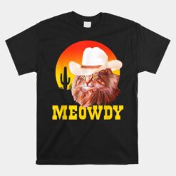 Meowdy Cat Cowboy Hat Unisex T-Shirt