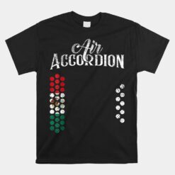 Mexican Flag Air Accordion Flag Of Mexico Unisex T-Shirt