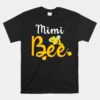 Mimi Bee Matching Family First Bee Day Unisex T-Shirt