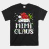 Mimi Claus Unisex T-Shirt Christmas Lights Pajama Family Matching Unisex T-Shirt