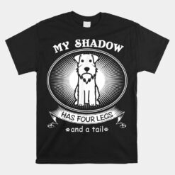 Miniature Schnauzer Unisex T-Shirts My Dog Is My Shadow Unisex T-Shirt