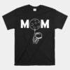 Mom Space Theme Unisex T-Shirt