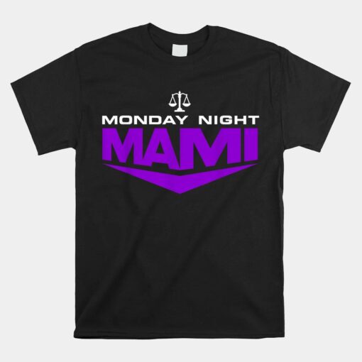 Monday Night Mami Unisex T-Shirt