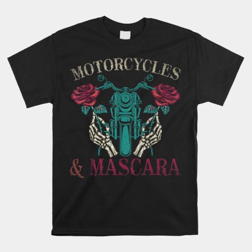 Motorbike Riding Women Motorcycles And Mascara Roses Biker Unisex T-Shirt