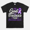 My God Is Stronger Than Pancreatic Breast Cancer Awareness Unisex T-Shirt