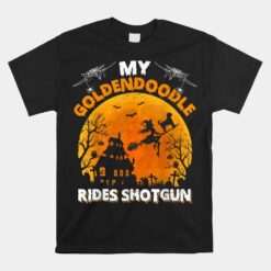 My Goldendoodle Rides Shotgun Goldendoodle Dog Halloween Unisex T-Shirt